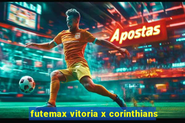 futemax vitoria x corinthians